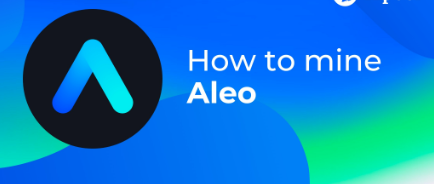 ALEO挖矿教程，怎样挖Aleo币最简单教程插图